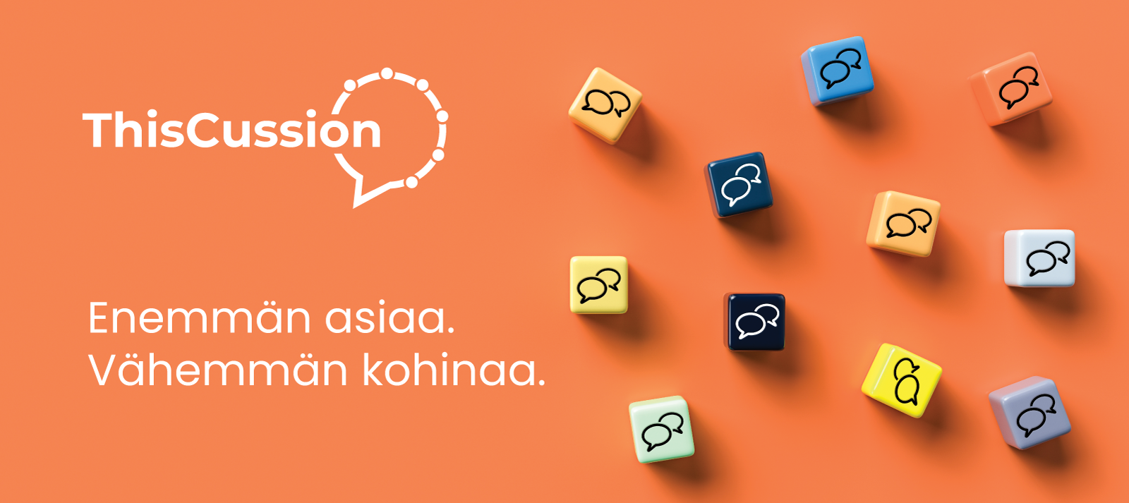 ThisCussion – Enemmän asiaa. Vähemmän kohinaa.